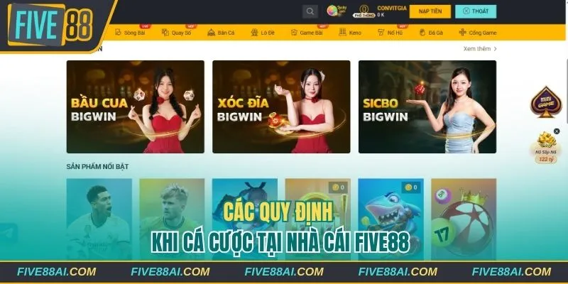 Các quy định khi cá cược tại nhà cái Five88