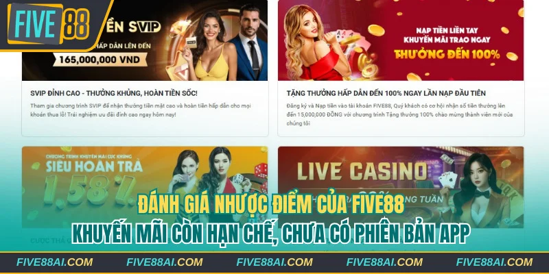 Đánh giá Five88 về những nhược điểm của nền tảng